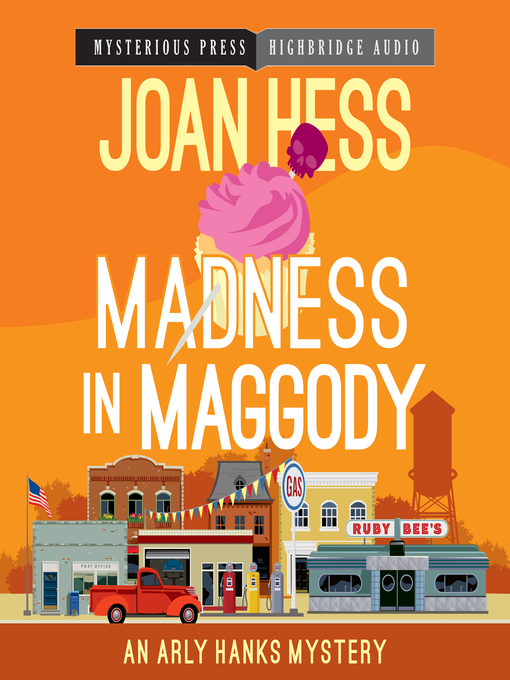 Title details for Madness in Maggody by Joan Hess - Available